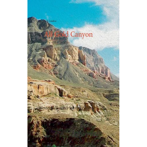 All Gold Canyon: Westernklassiker im Original