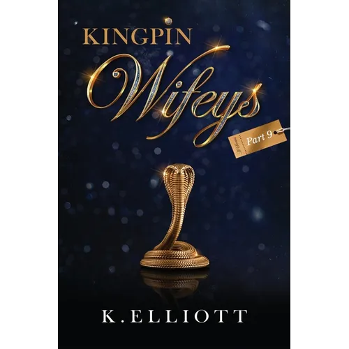 Kingpin Wifeys Vol. 9