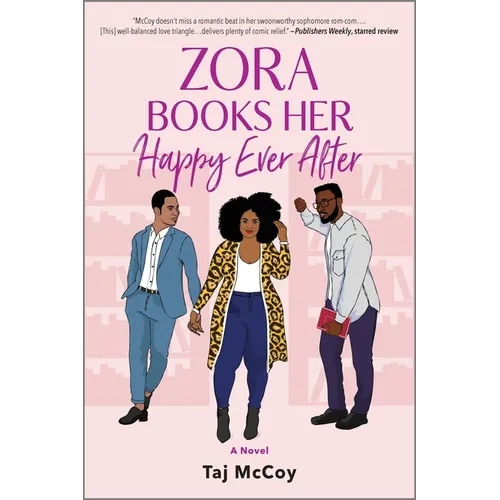 Zora Books Her Happy Ever After: A Rom-Com Novel