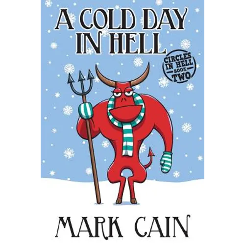 A Cold Day In Hell: Circles In Hell, Book Two