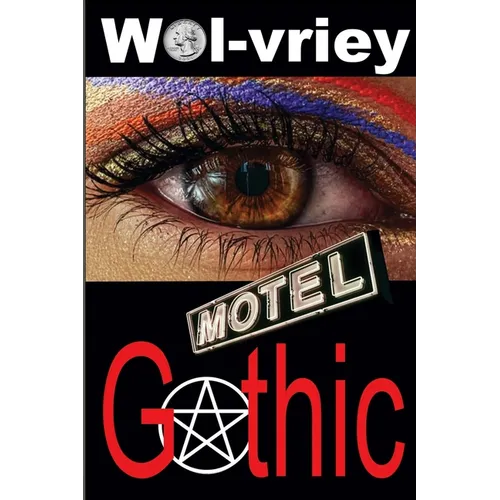 Motel Gothic