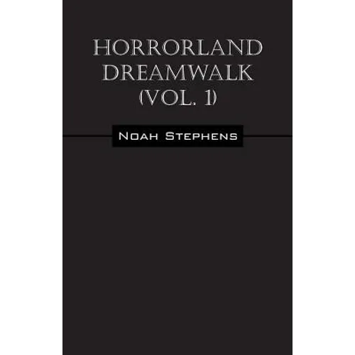 Horrorland Dreamwalk (Vol. 1)