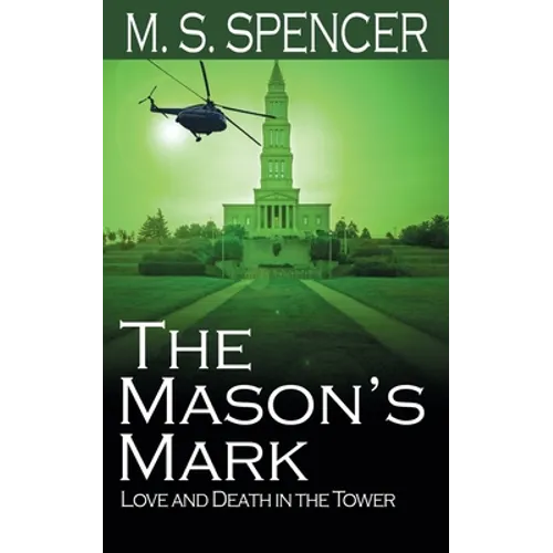 The Mason's Mark: Love and Death in the Tower