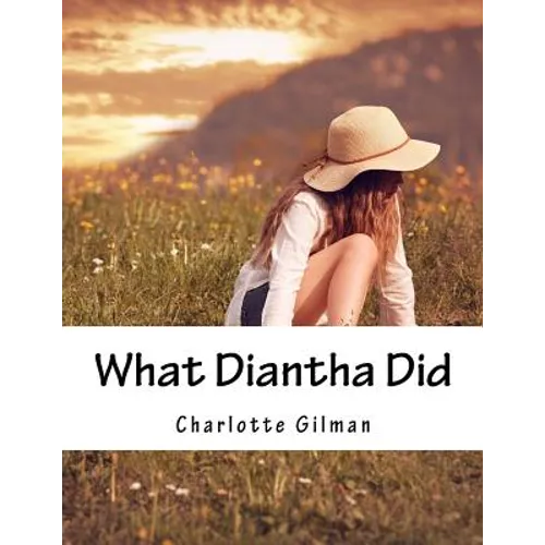 What Diantha Did