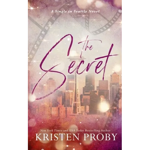 The Secret: A Single in Seattle Novel