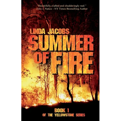 Summer of Fire: Book One of the Yellowstone Series
