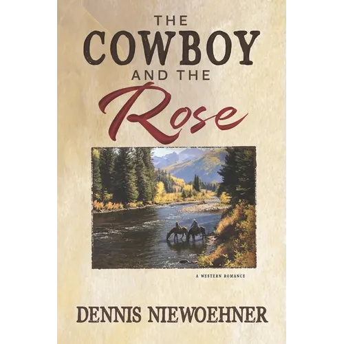 The Cowboy and the Rose