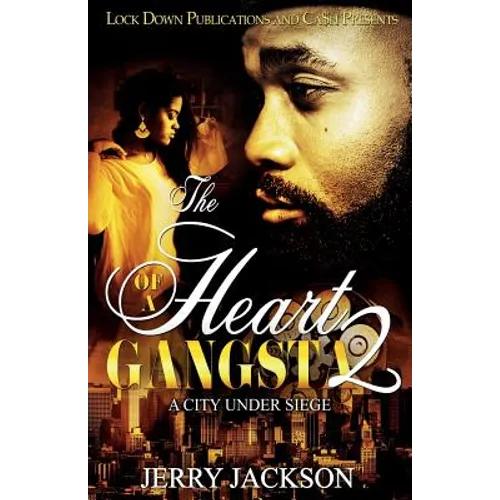 The Heart of a Gangsta 2: A City Under Seige