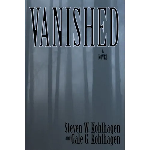Vanished, A Contemporary Noir Mystery