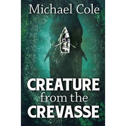 Creature From The Crevasse