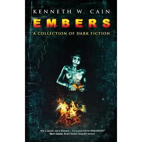 Embers: A Collection of Dark Fiction