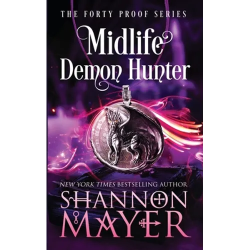 Midlife Demon Hunter: A Paranormal Women's Fiction Novel