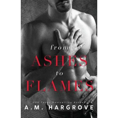 From Ashes to Flames