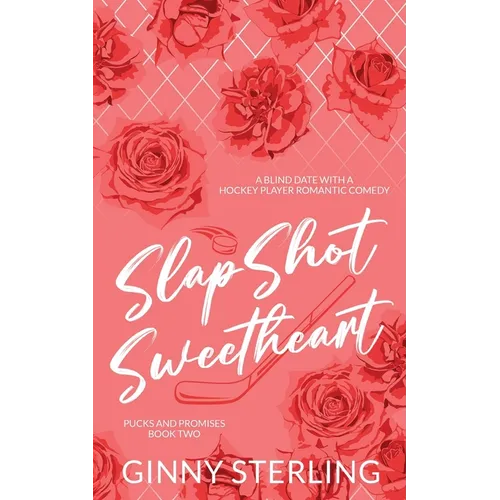 SlapShot Sweetheart: A Blind Date with a Hockey Player Romantic Comedy