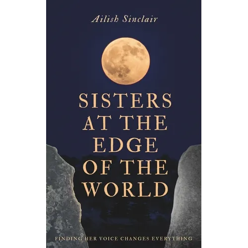 Sisters at the Edge of the World
