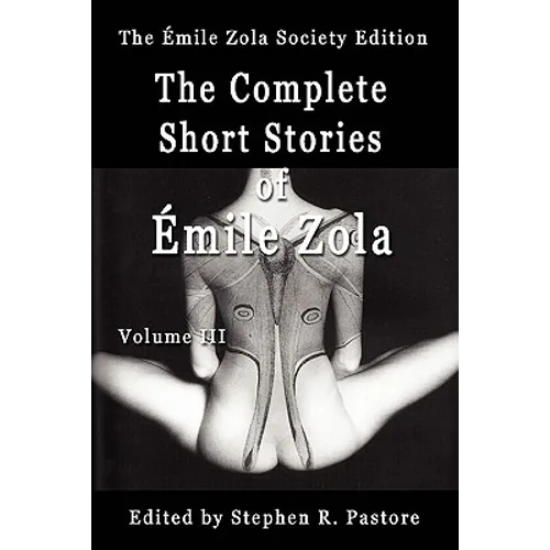 The Complete Short Stories of Emile Zola, Volume 3