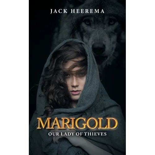 Marigold: Our Lady of Thieves