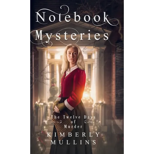Notebook Mysteries The Twelve Days of Murder