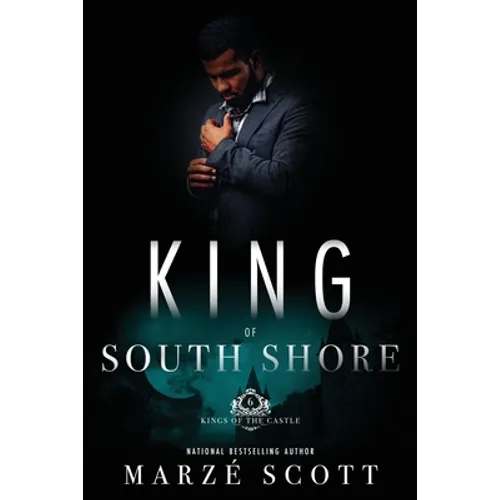 King Of South Shore: Book 6 of 9
