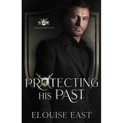 Protecting his Past: An MM Age Gap Bodyguard Romance