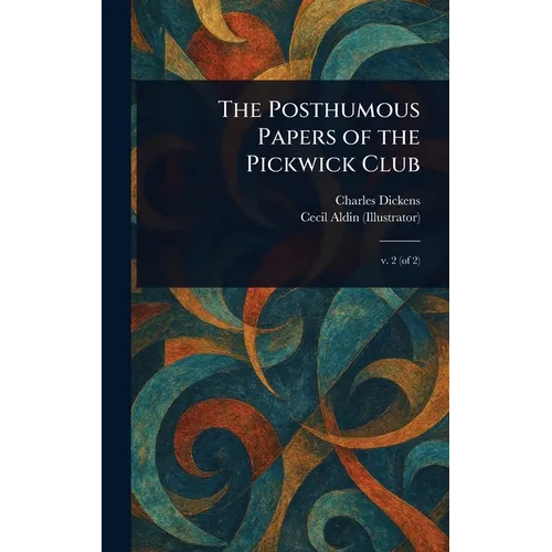 The Posthumous Papers of the Pickwick Club