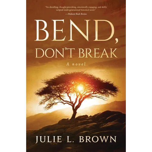 Bend, Don't Break