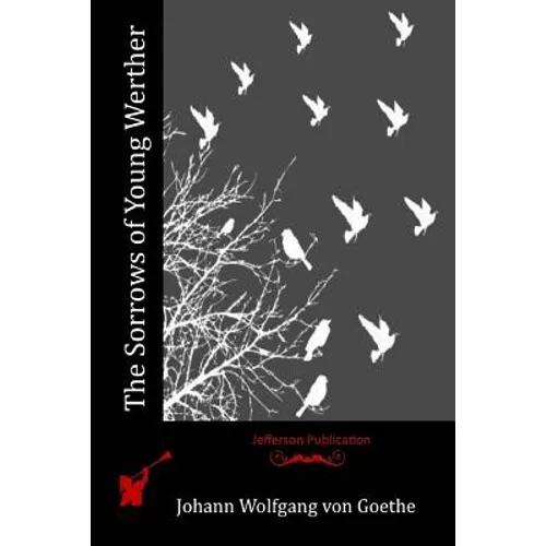 The Sorrows of Young Werther