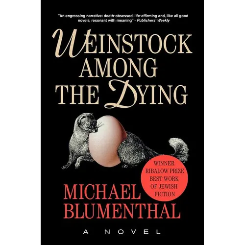 Weinstock Among the Dying