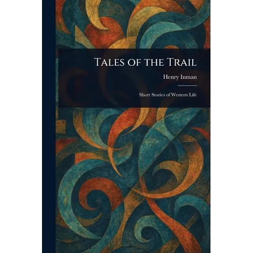 Tales of the Trail