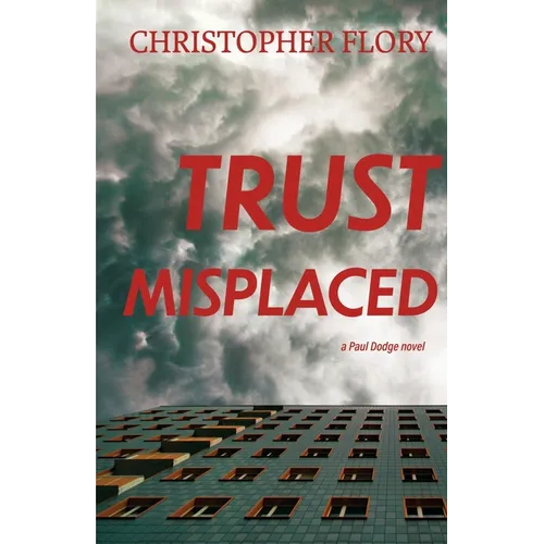 Trust Misplaced