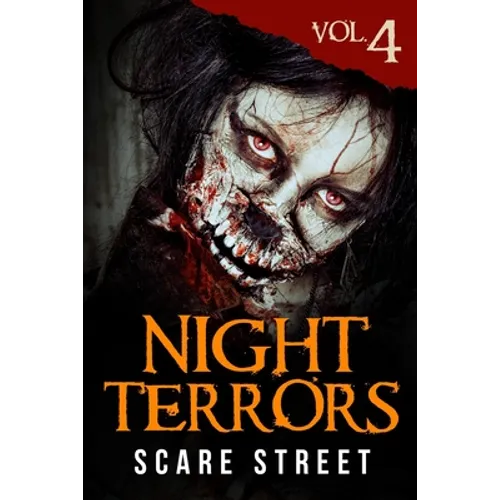 Night Terrors Vol. 4: Short Horror Stories Anthology