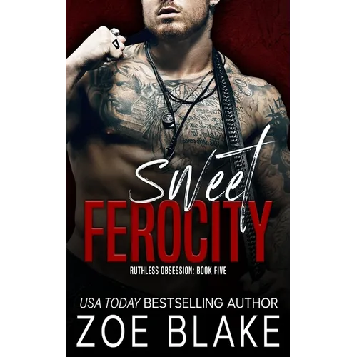 Sweet Ferocity: A Dark Mafia Romance