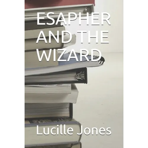Esapher and the Wizard