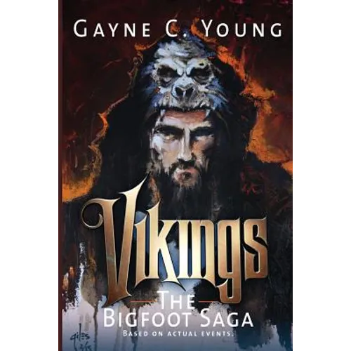 Vikings: The Bigfoot Saga
