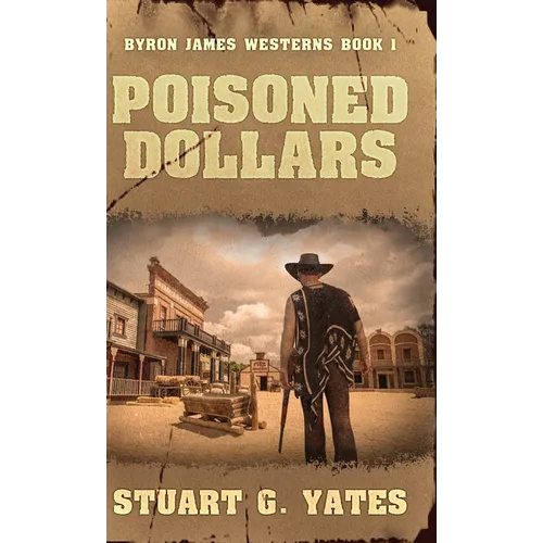 Poisoned Dollars