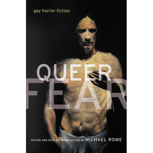 Queer Fear: Gay Horror Fiction