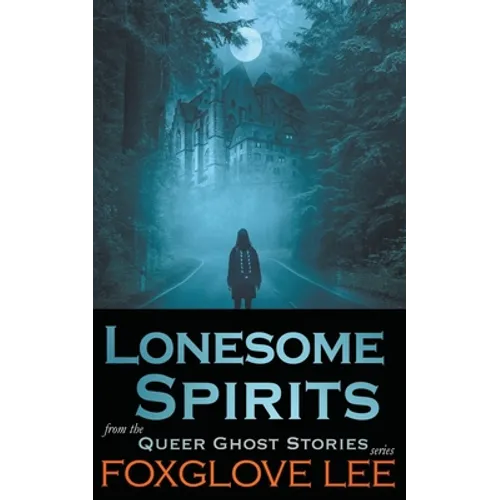 Lonesome Spirits
