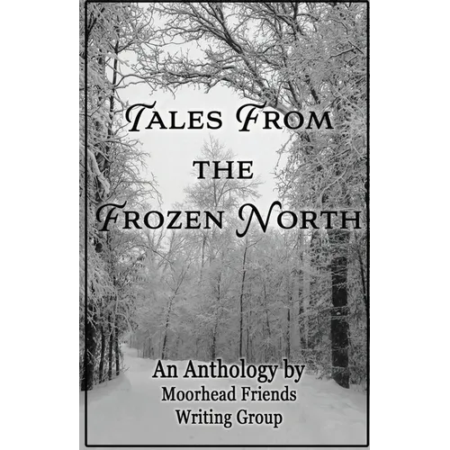 Tales From the Frozen North