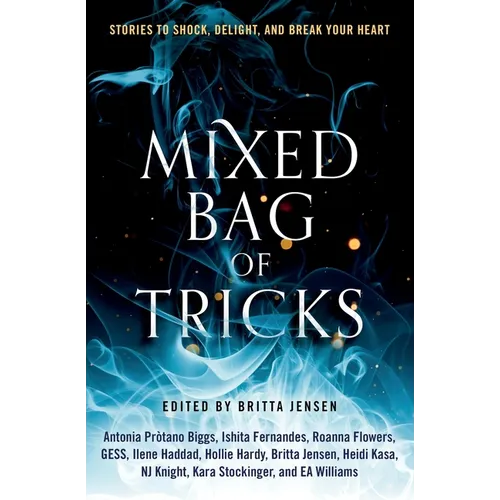 Mixed Bag of Tricks: A Short Story Anthology
