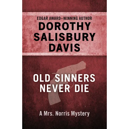 Old Sinners Never Die