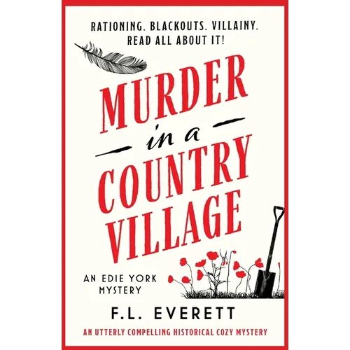 Murder in a Country Village: An utterly compelling historical cozy mystery