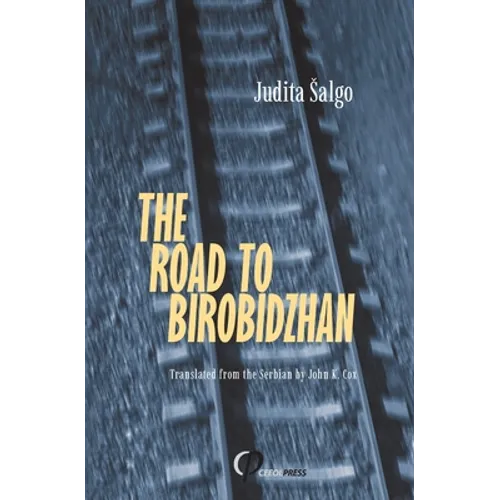 The Road to Birobidzhan