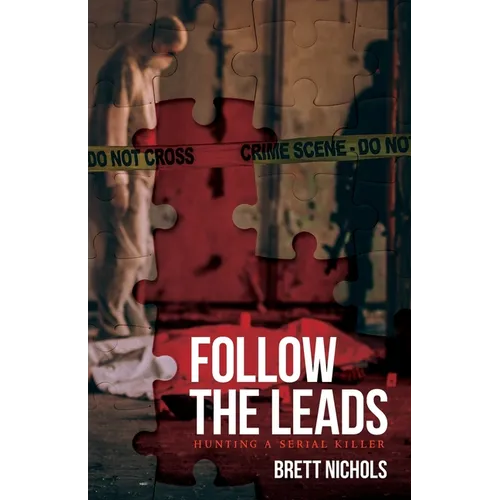 Follow the Leads: Hunting a Serial Killer