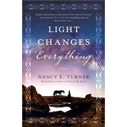 Light Changes Everything