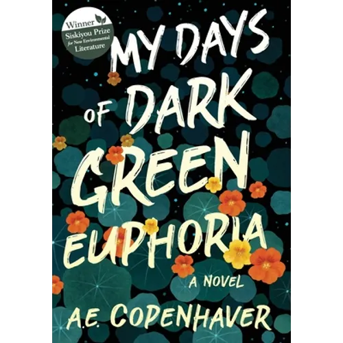 My Days of Dark Green Euphoria