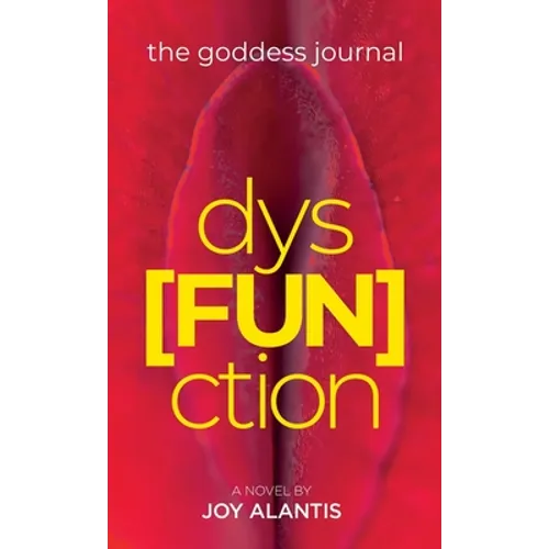 The Goddess Journal dys[FUN]ction