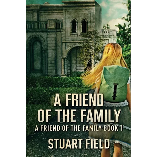 A Friend Of The Family