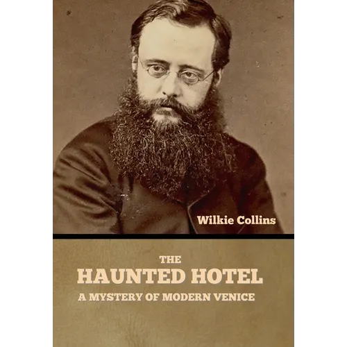 The Haunted Hotel: A Mystery of Modern Venice