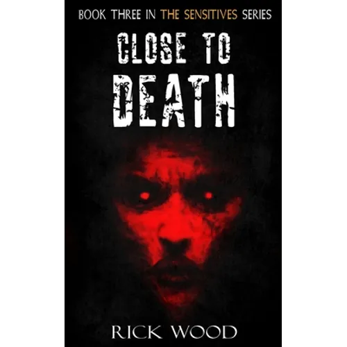Close to Death