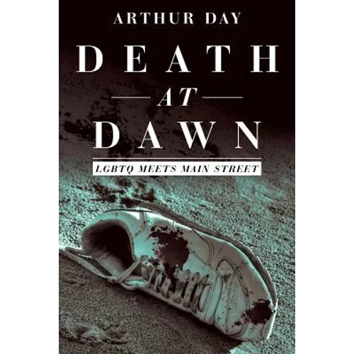 Death at Dawn: Lgbtq Meets Main Street